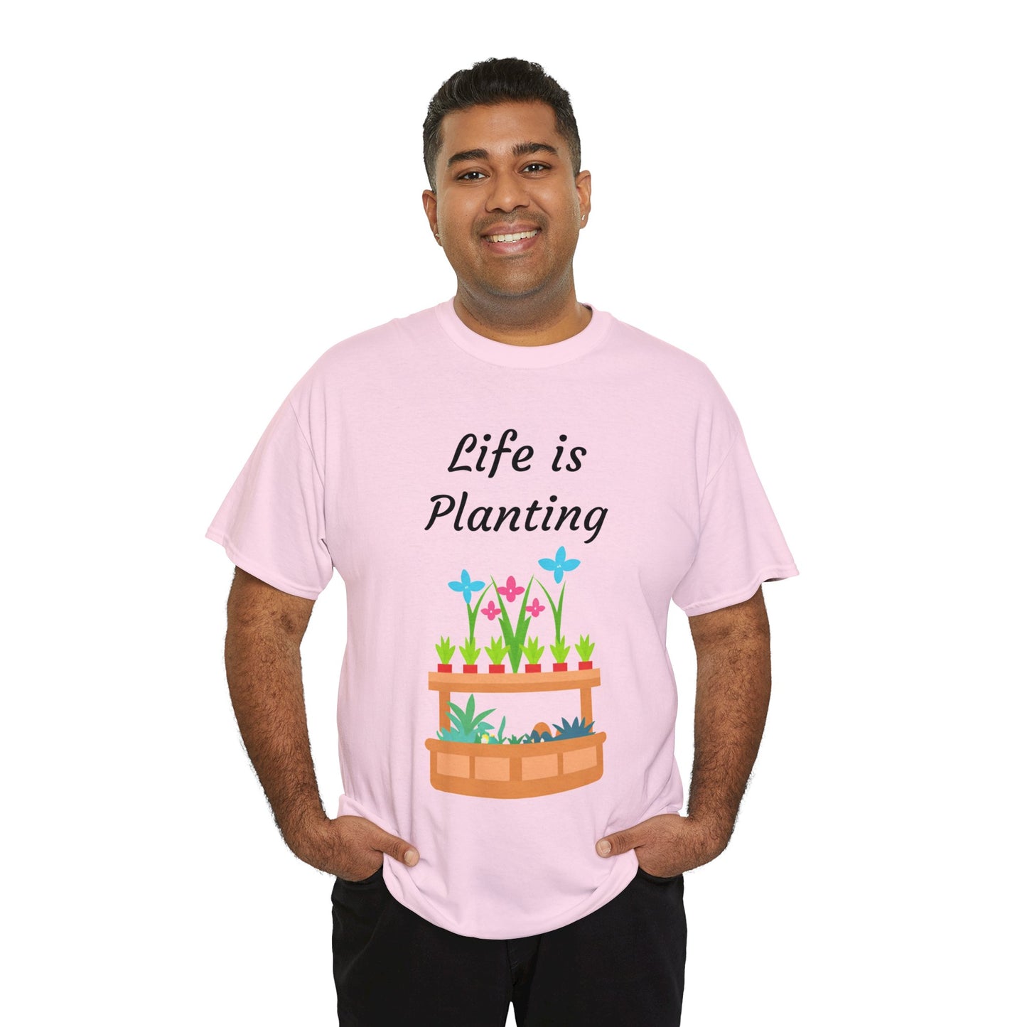 Life is Planting Unisex T-Shirt